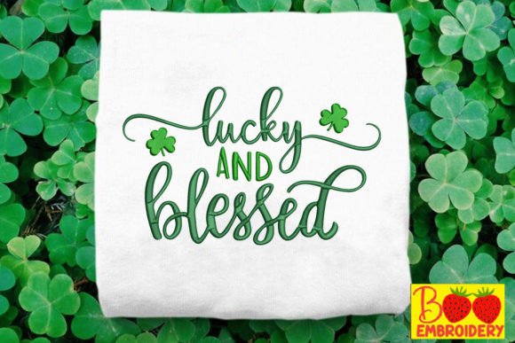 Lucky and Blessed Embroidery Design
